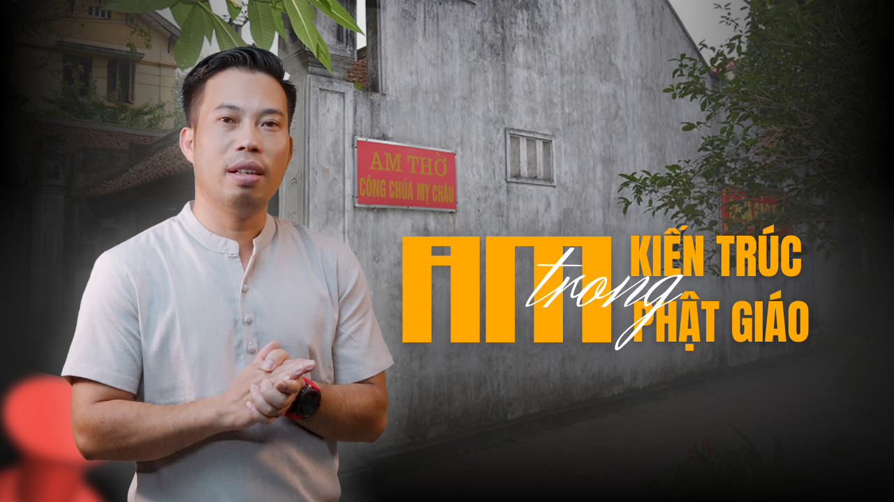 23 Loại Hình Di Tích Kiến Trúc Của Người Việt – Bài Số 1: Am Là Gì